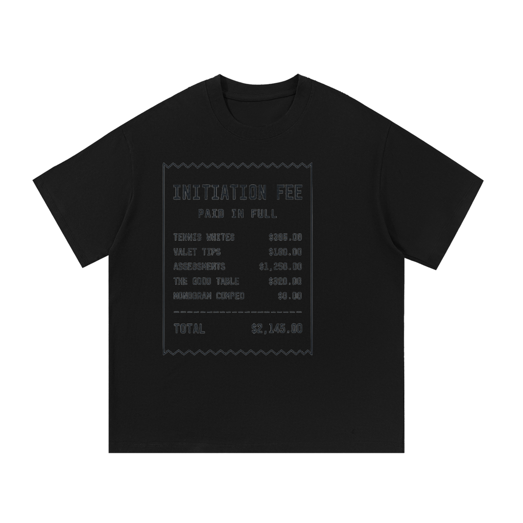 INITIATION FEE Tee