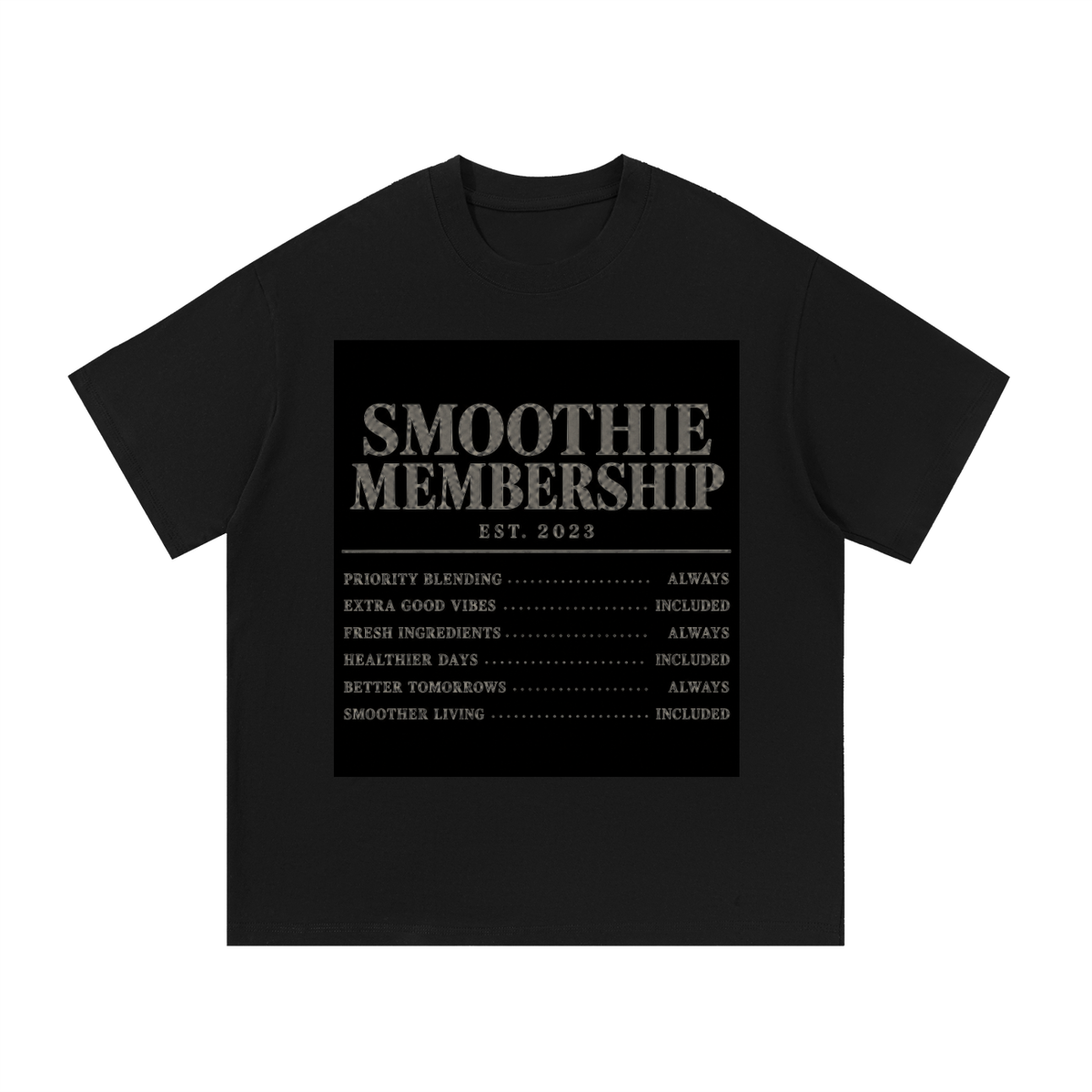 SMOOTHIE MEMBERSHIP Tee